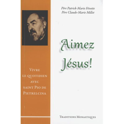 Aimez Jésus !
