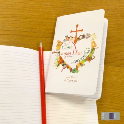 Carnet : "Pour t'aimer ô mon Dieu"