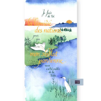 Je fais de toi la lumières de nations