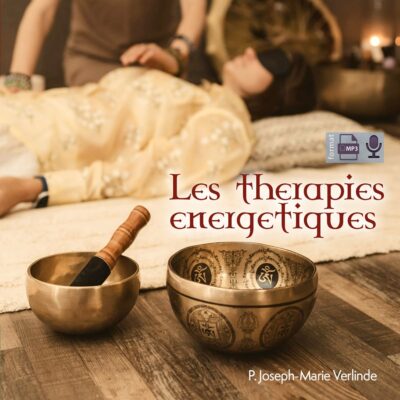 Les thérapies énergétiques