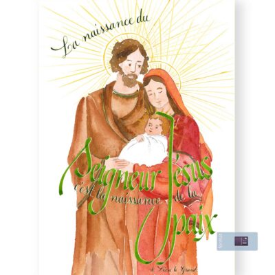 La naissance du Seigneur Jésus c'est la naissance de la paix